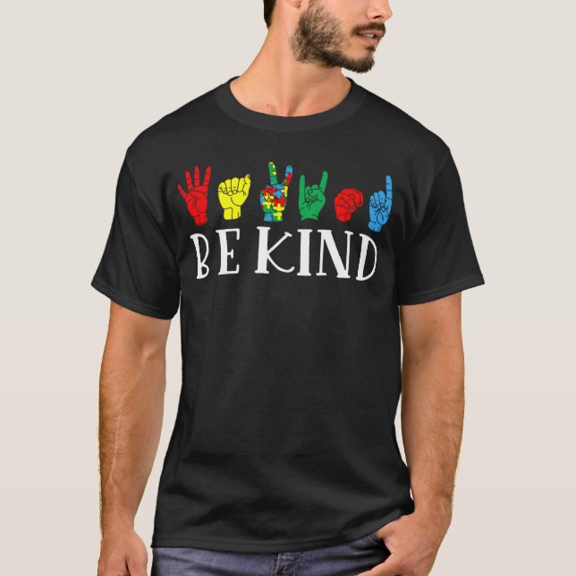 Be Kind Hand Sign Autism Awareness Month For Kid M T-Shirt (Vorderseite)