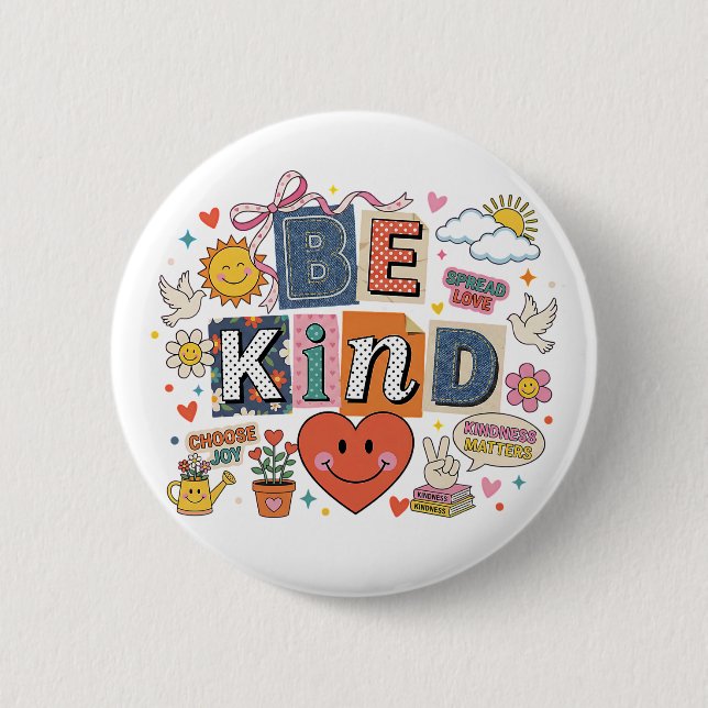Be Kind - Kindness Matters Button (Vorderseite)