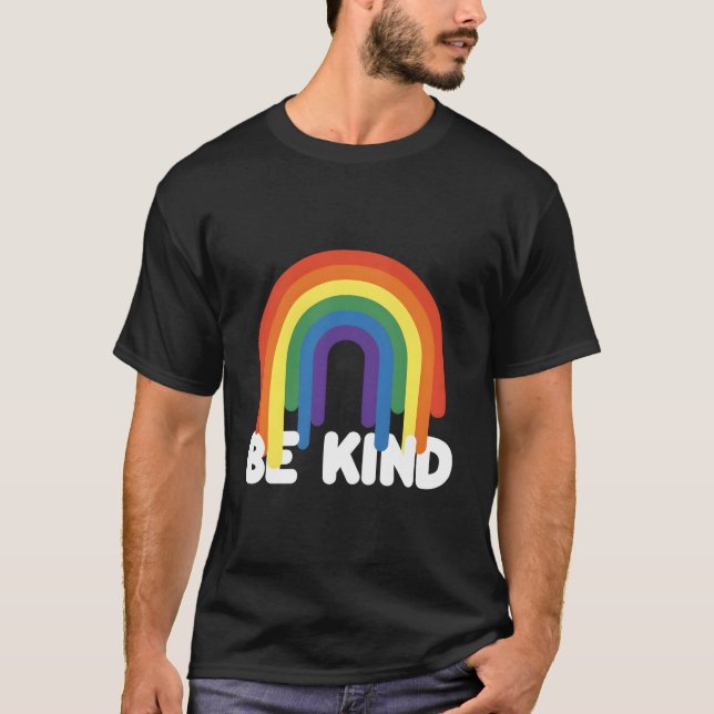 Be Kind Kindness Positivity Inspirational Rainbow T-Shirt (Vorderseite)
