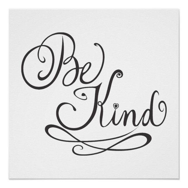 Be Kind/Kindness Poster (Vorderseite)