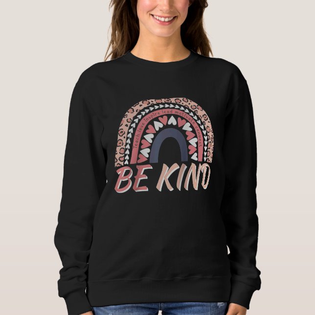 Be Kind Leopard Rainbow Motivational Quote Teacher Sweatshirt (Vorderseite)