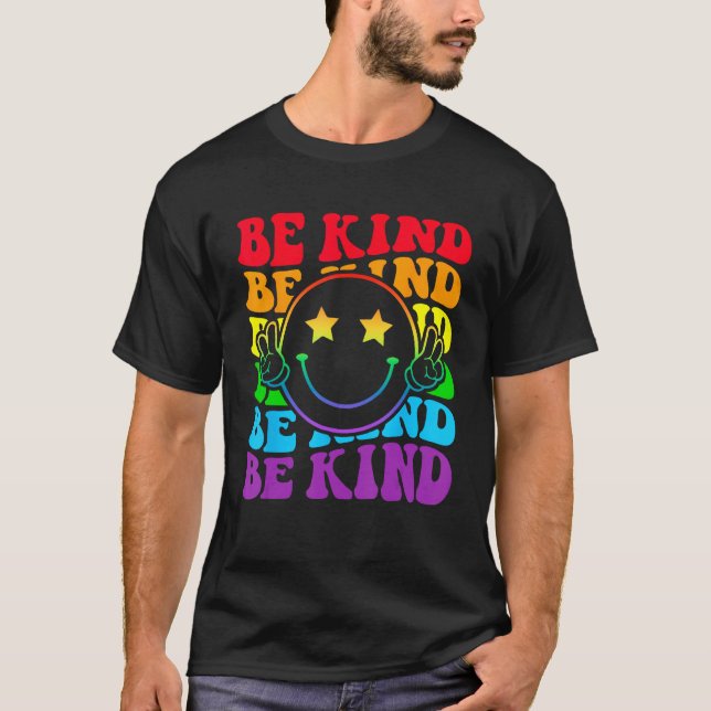 Be Kind LGBT Pride Month Gay Right Funny Smile Hap T-Shirt (Vorderseite)