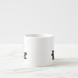 Be Kind – Minimalist Bold Black Typography Floral Espressotasse