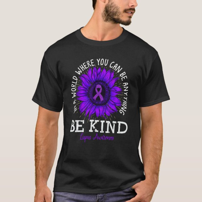 Be Kind Purple Ribbon Sunflower Lupus Awareness T-Shirt (Vorderseite)