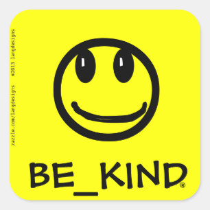 BE_KIND quadratischer Aufkleber
