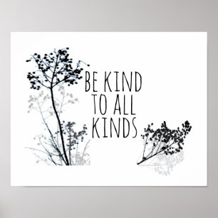 be kind quote black and white seeds nature art poster
