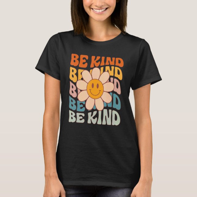 Be Kind  Retro Groovy Daisy Kindness Inspirational T-Shirt (Vorderseite)