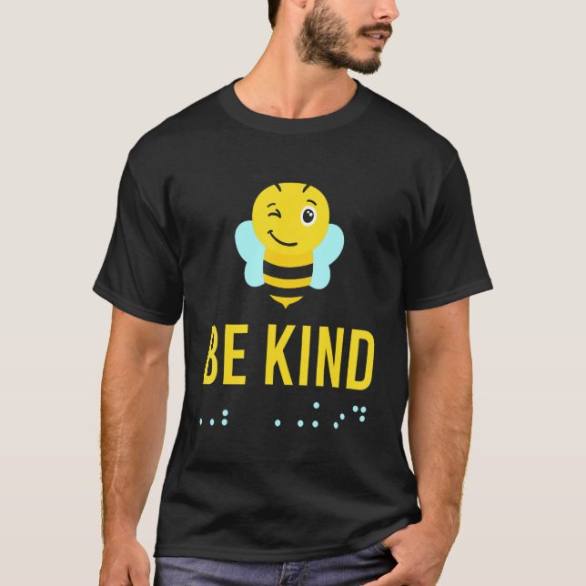 Be Kind Sign Braille Language Bee Smile Graphic Ye T-Shirt (Vorderseite)