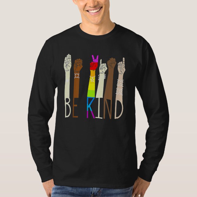 Be Kind Sign Language Hand Talking LGBT Gay Les Pr T-Shirt (Vorderseite)