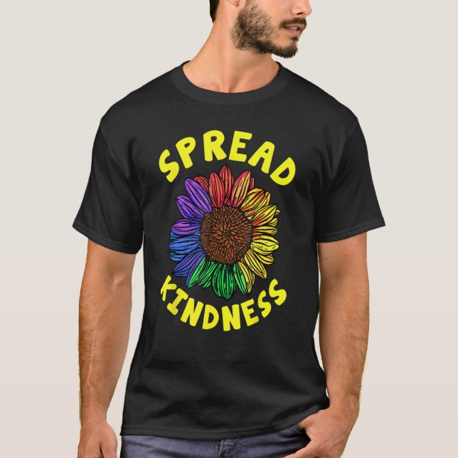 Be Kind Spread Kindness Flower Colorfull T-Shirt (Vorderseite)