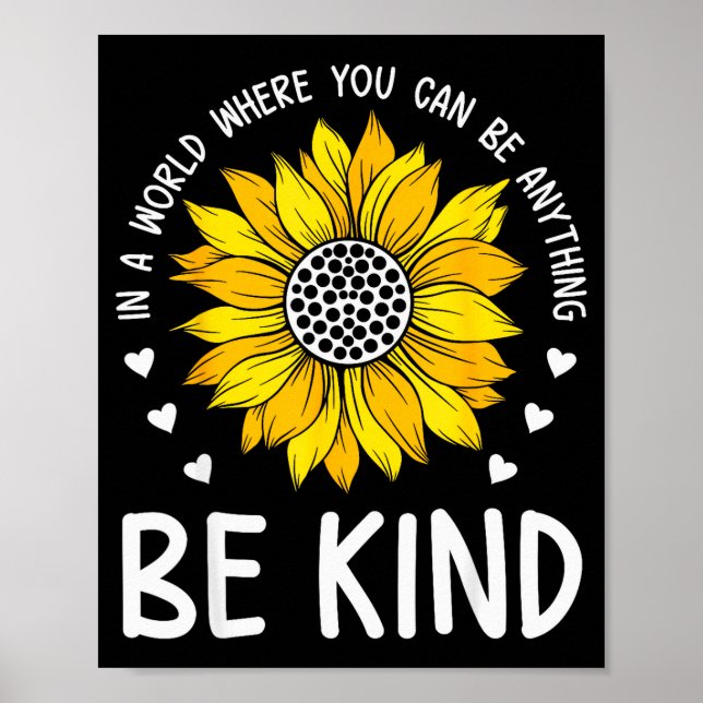 Be Kind Sunflower Orange Anti Bullying Unity Day K Poster (Vorne)