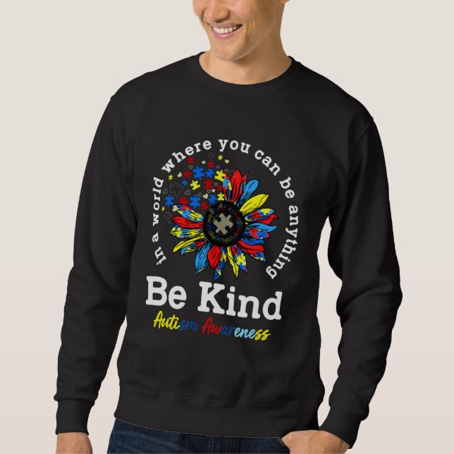 Be Kind Sunflower Puzzle Piece Autism Awareness Me Sweatshirt (Vorderseite)