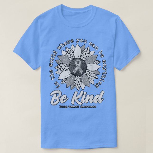 Be Kind Sunflower White Lung Cancer Awareness Ribb T-Shirt (Design vorne)