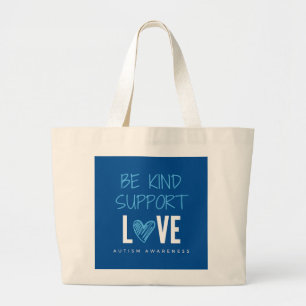 be kind.support.Liebe.autism. Tasche- und Einkaufs Jumbo Stoffbeutel