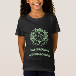 Be Kind to Our Planet: Caring Hands Earth Tee