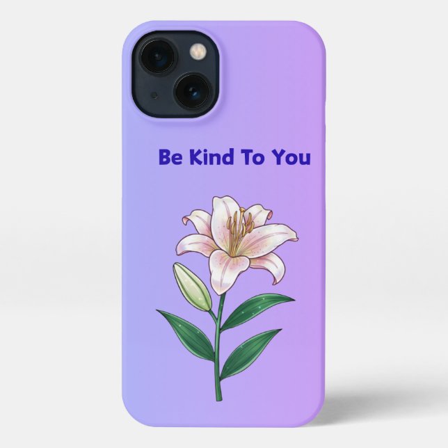 Be Kind To You Lily Self-Care Phone Case iPhone Hülle (Rückseite)