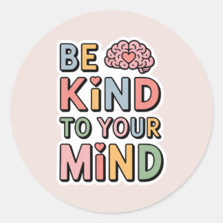 Be Kind To Your Mind Aesthetic Typography Sticker