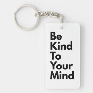 Be Kind To Your Mind" Minimalist Keychain Schlüsselanhänger