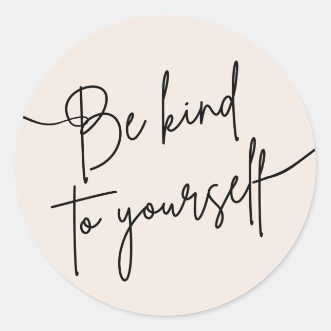 “Be Kind to Yourself” Self Care Quote Sticker (Vorderseite)