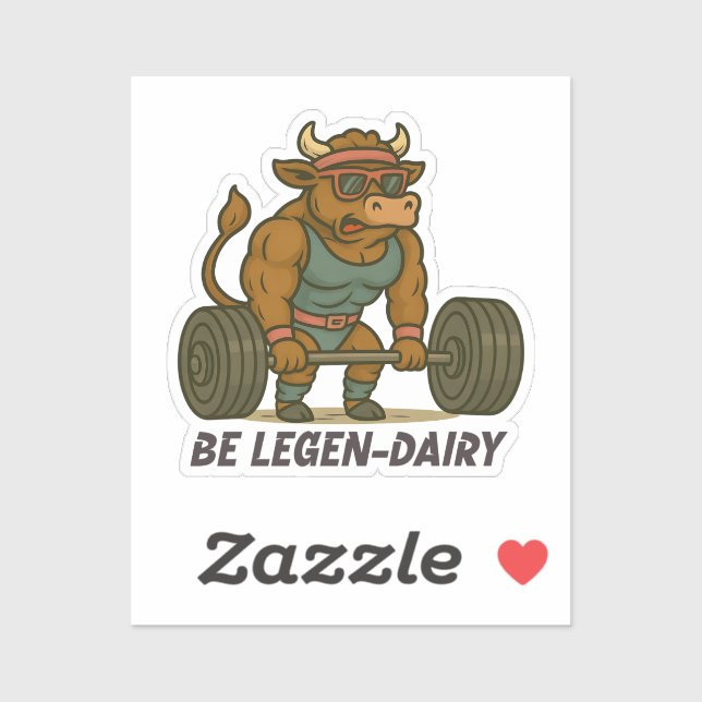Be Legen-Dairy – Funny Bull Deadlift Gym Workout Aufkleber (Blatt)