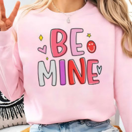 Be Mine Cute Valentine Tshirt For Momen