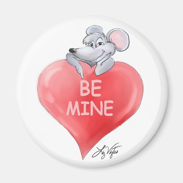 Be Mine Valentine Magnet (Vorne)