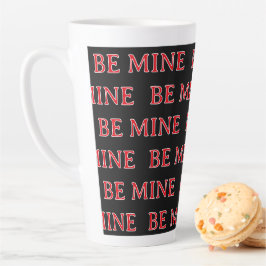 Be Mine Valentine’s Day Gift – Romantic Love  Milchtasse