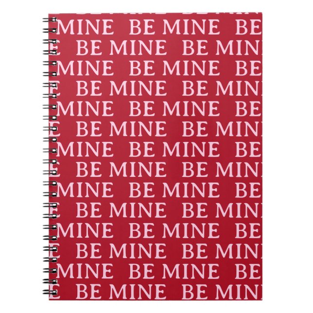 Be Mine Valentine’s Day Gift – Romantic Love  Notizblock (Vorderseite)