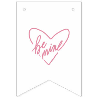 BE MINE  WIMPELKETTE