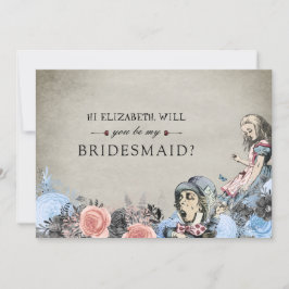 Be My Bridesmaid Floral Dusty Alice in Wonderland Einladung
