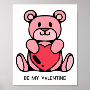 Be My Valentine - Funny Valentine's Geschenkfehler Poster
