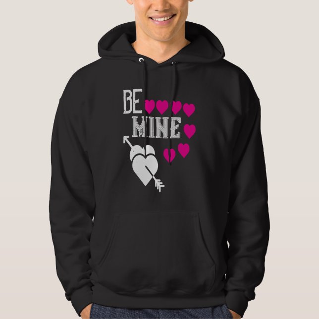 Be My Valentine Happy Valentines Day  For Him Her Hoodie (Vorderseite)