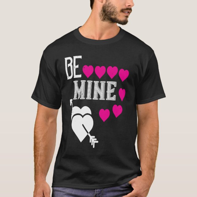 Be My Valentine Happy Valentines Day  For Him Her T-Shirt (Vorderseite)