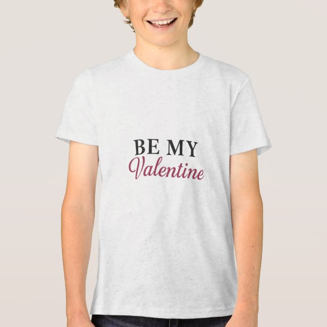 BE MY VALENTINE Tri-Blend SHIRT (Vorderseite)
