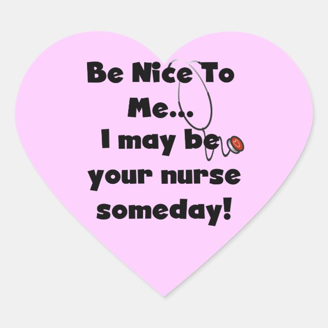 Be Nice Nurse T - Shirt und Geschenke Herz-Aufkleber (Vorderseite)
