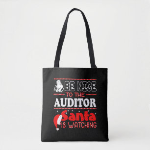 BE Nice To Auditor Santa Is Watching Christmas