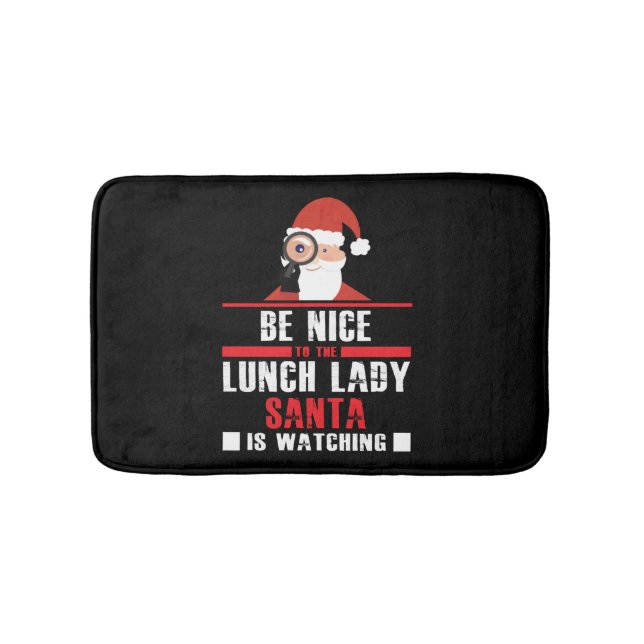 Be Nice to Lunch Lady Christmas Women Dinner Gift Badematte (Vorderseite)