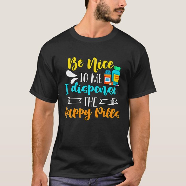 Be Nice To Me Loves Health Care Medicine Pharmacy  T-Shirt (Vorderseite)