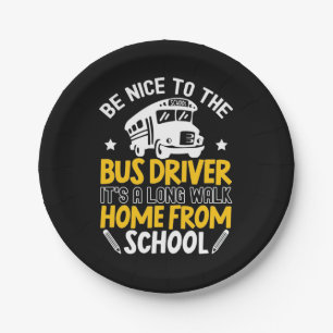 Be Nice To The Bus Driver Pappteller
