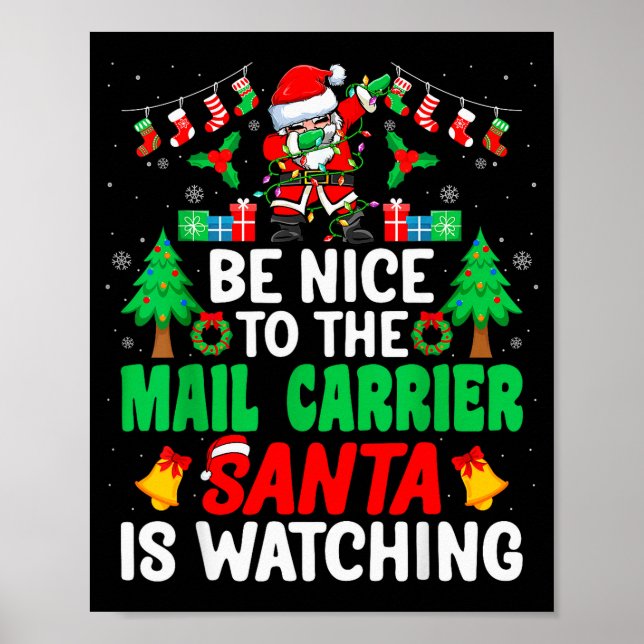 Be Nice To The Mail Carrier Santa - Stal Worker Ch Poster (Vorne)