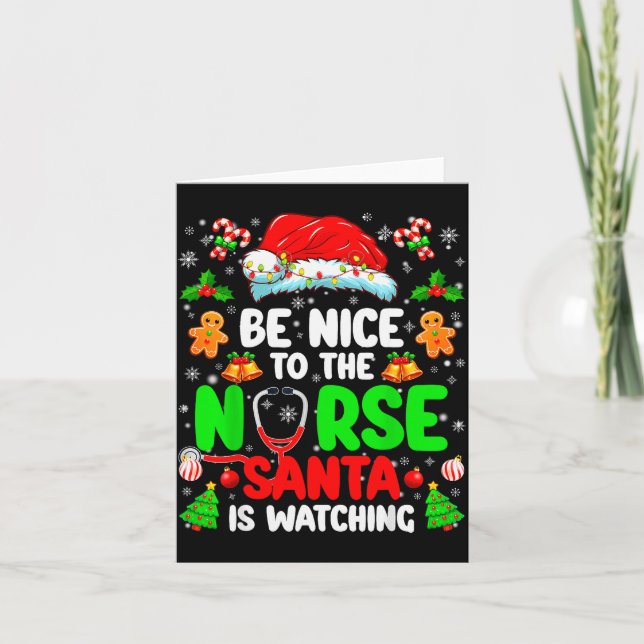 Be Nice To The Nurse Santa Is Watching Christmas X Karte (Vorderseite)