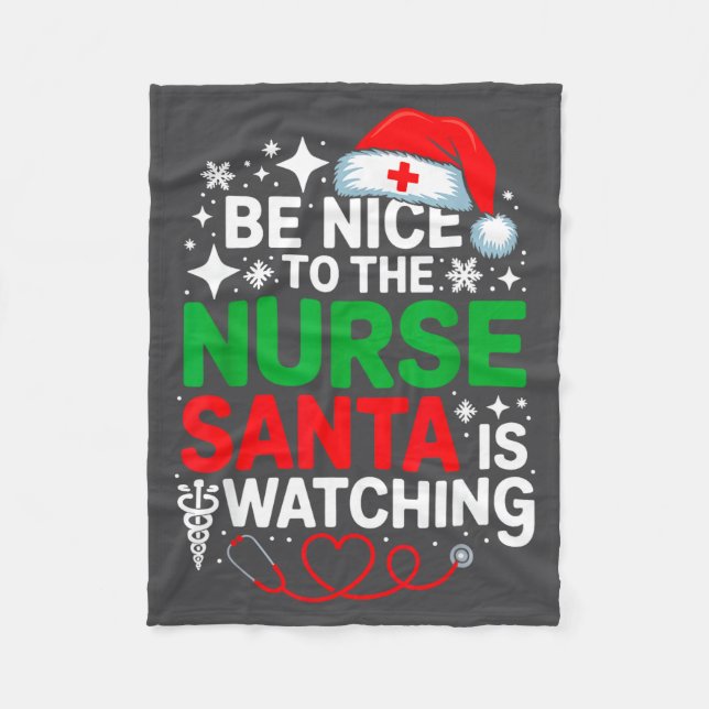 Be Nice To The Nurse Santa Is Watching Funny Nurse Fleecedecke (Vorderseite)