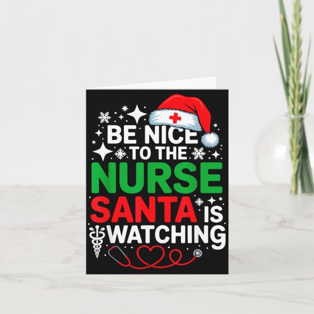 Be Nice To The Nurse Santa Is Watching Funny Nurse Karte (Vorderseite)