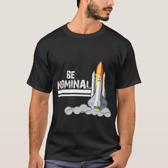 Be Nominal T-Shirt Space Launch T-shirt design (Vorderseite)