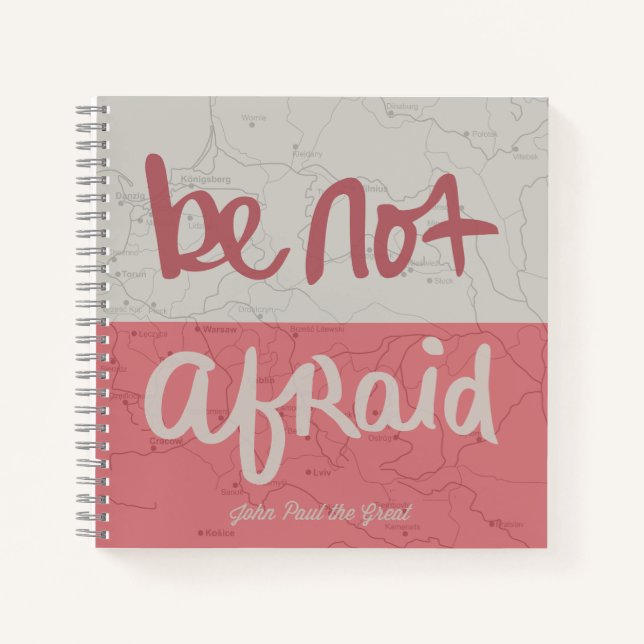 Be not afraid notizbuch (Vorderseite)