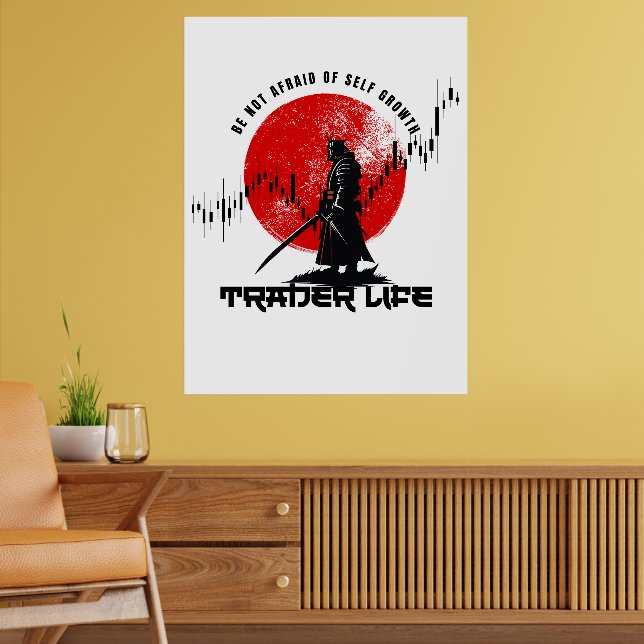 Be not afraid | Trade Motivation | Samurai Poster (Wohnzimmer 2)