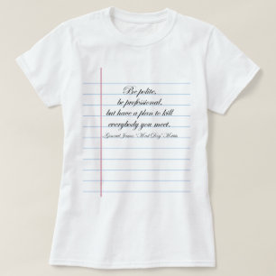 "Be Polite" Gen. Mad Dog Mattis Zitat T-Shirt