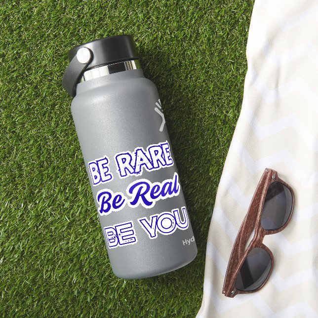 Be Rare Be Real Be You – Inspirational Minimalist  Aufkleber (HydroFlask Insitu)