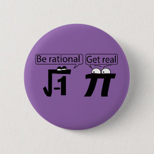 Be Rational! Get Real! Button