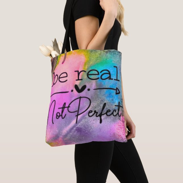 Be Real Not Perfect (Von Nahem)
